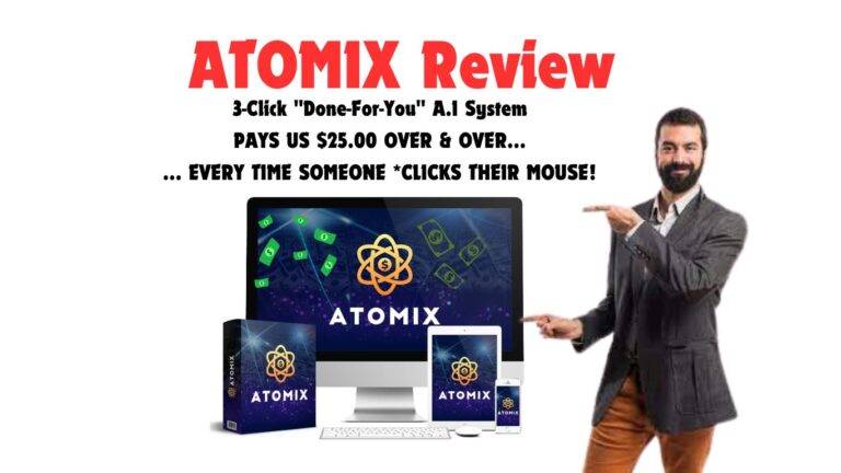 ATOMIX Review: Just 2 Click  & Generate Automated Affiliate Commission 24/7