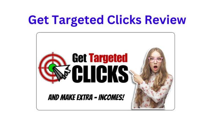 Targeted Clicks Review: The best way to get High-quality traffic For any niche