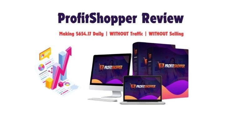 ProfitShopper Review: Making $654.17 Daily | WITHOUT Traffic | WITHOUT Selling.